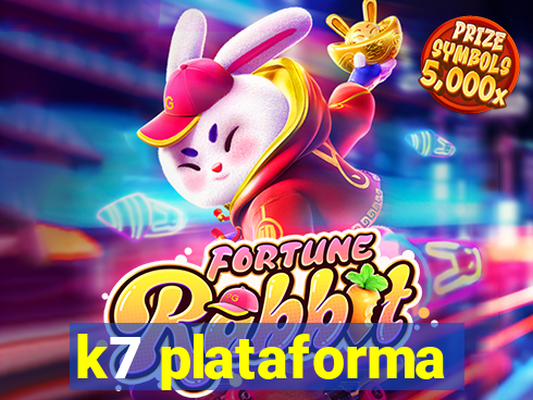 k7 plataforma